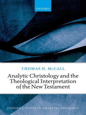cover image of Analytic Christology and the Theological Interpretation of the New Testament